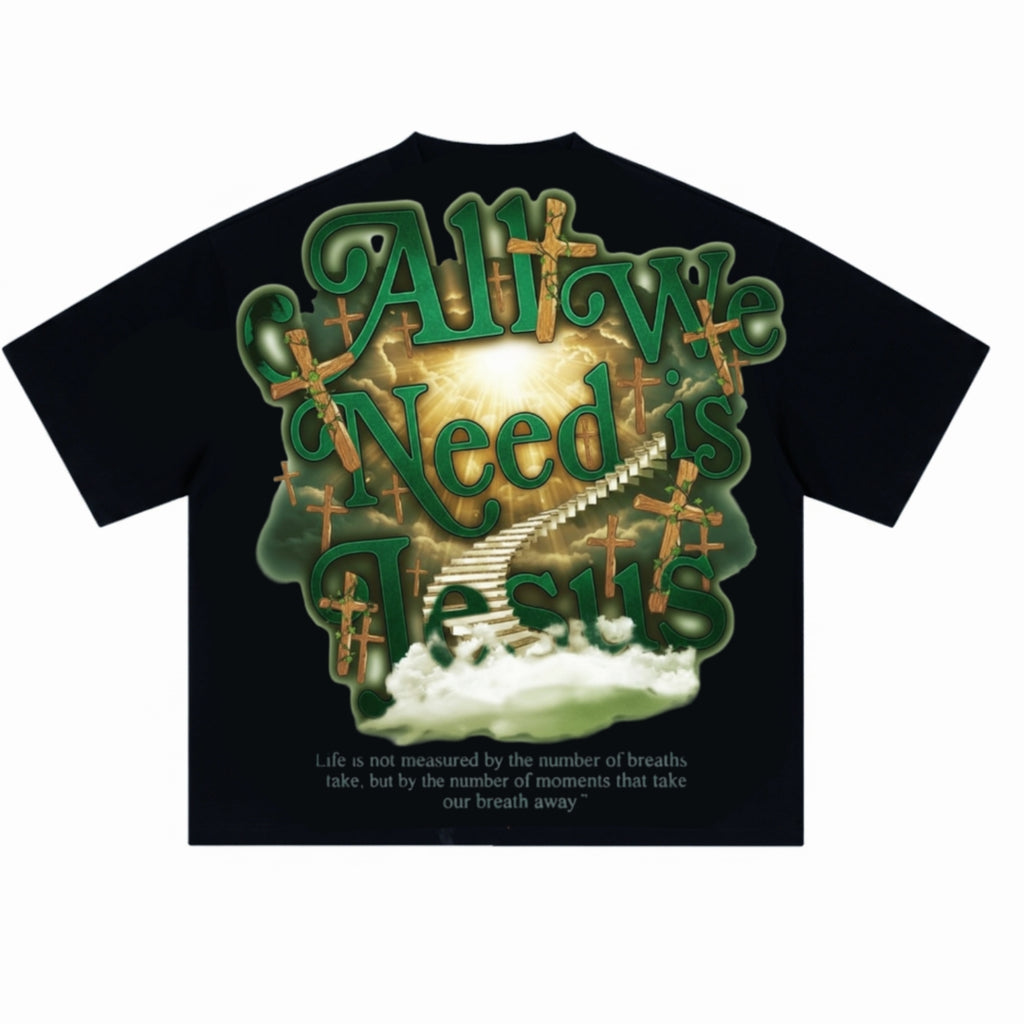 All We Need Is Jesus - Green/Gold Oversized Tee