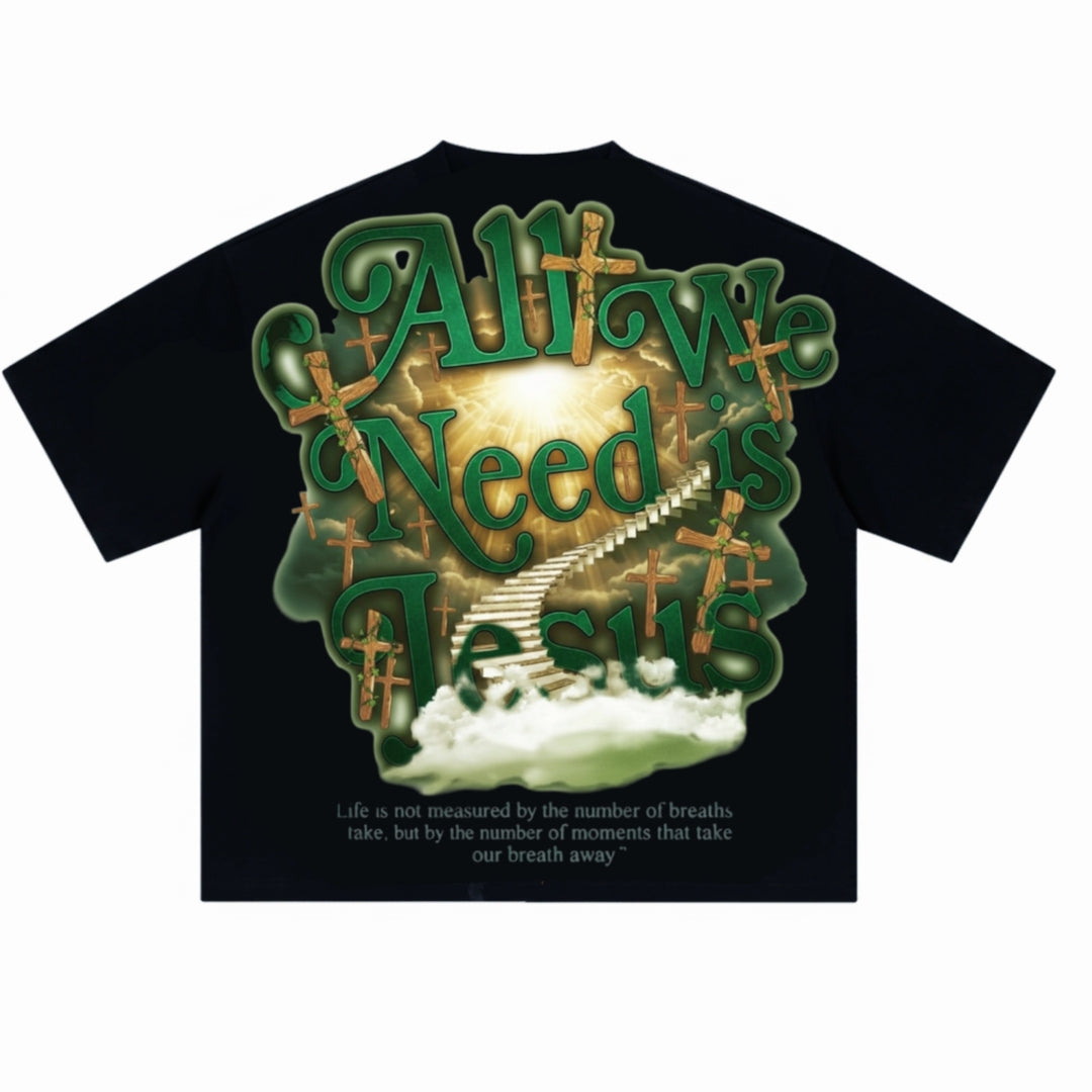 All We Need Is Jesus - Green/Gold Oversized Tee